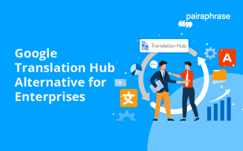 google translation hub alternative