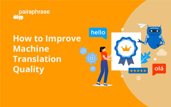 improve machine translation quality