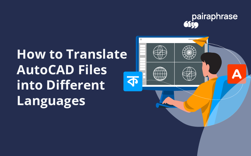 translate autocad files into different languages
